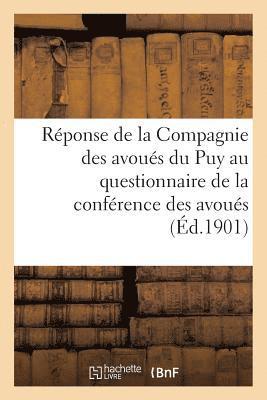 Reponse de la Compagnie Des Avoues Du Puy Au Questionnaire de la Conference Des Avoues 1