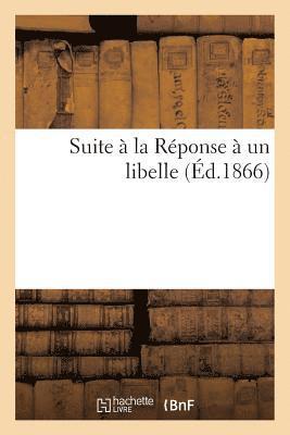 Suite A La Reponse A Un Libelle 1