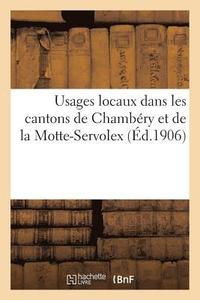 bokomslag Usages Locaux Dans Les Cantons de Chambry Et de la Motte-Servolex