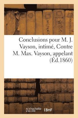 bokomslag Conclusions, Intime, Contre M. Max. Vayson, Appelant