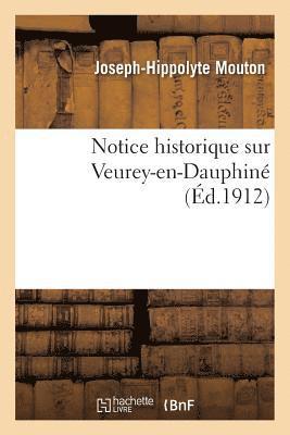 Notice Historique Sur Veurey-En-Dauphine 1