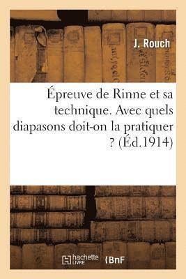 bokomslag preuve de Rinne Et Sa Technique. Avec Quels Diapasons Doit-On La Pratiquer ?