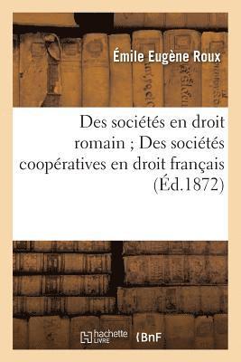 Des Socits En Droit Romain Des Socits Coopratives En Droit Franais 1