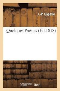 bokomslag Quelques Poésies