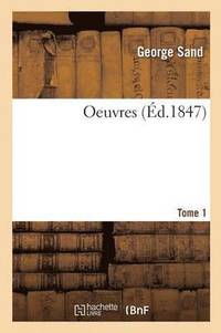 bokomslag Oeuvres Tome 1