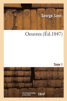 bokomslag Oeuvres Tome 1