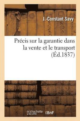 bokomslag Precis Sur La Garantie Dans La Vente Et Le Transport