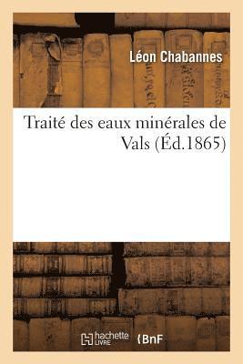 bokomslag Traité Des Eaux Minérales de Vals