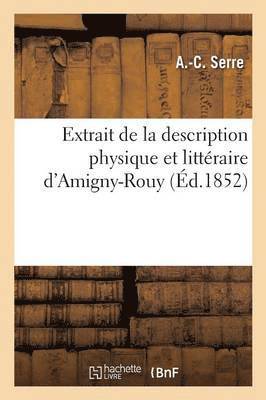 Extrait de la Description Physique Et Litteraire d'Amigny-Rouy 1