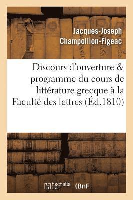 Jacques-Joseph Champollion-Figeac, CHAMPOLLION-FIGEAC-J-J - Discours d'Ouverture & Programme Du Cours de Littérature Grecque, Professé À La Faculté Des Lettres, Häftad