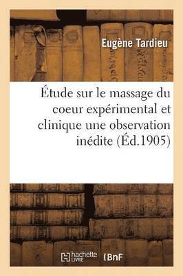 tude Sur Le Massage Du Coeur Exprimental Et Clinique Une Observation Indite 1