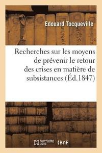 bokomslag Recherches Sur Les Moyens de Prevenir Le Retour Des Crises En Matiere de Subsistances