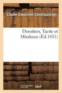 bokomslag Domitien, Tacite Et Mirabeau