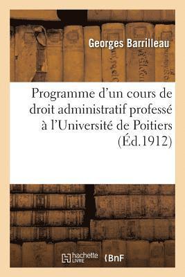 bokomslag Programme d'Un Cours de Droit Administratif Professe A l'Universite de Poitiers