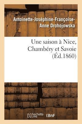 bokomslag Une Saison  Nice, Chambry Et Savoie