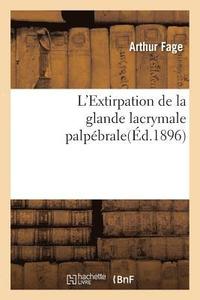 bokomslag L'Extirpation de la Glande Lacrymale Palpebrale