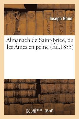 Almanach de Saint-Brice, Ou Les Ames En Peine 1