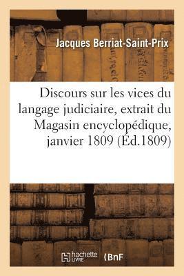 Discours Sur Les Vices Du Langage Judiciaire, Extrait Du Magasin Encyclopdique 1