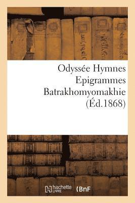 Odysse Hymnes Epigrammes Batrakhomyomakhie 1