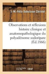 bokomslag Observations Et Rflexions Pour Servir  l'Histoire Clinique
