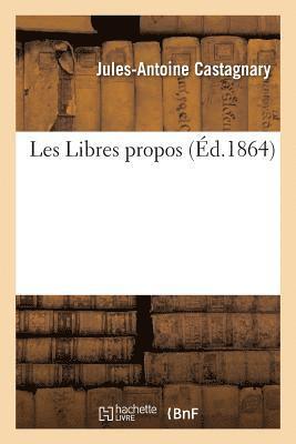 bokomslag Les Libres Propos