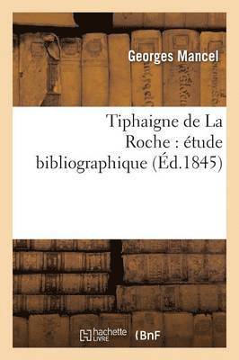 Tiphaigne de la Roche tude Bibliographique 1