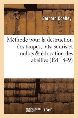 Methode Pour La Destruction Des Taupes, Des Rats, Des Souris Et Des Mulots, 1