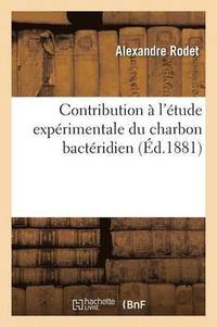 bokomslag Contribution  l'tude Exprimentale Du Charbon Bactridien