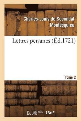 bokomslag Lettres Persanes. Tome 2