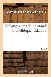 bokomslag Mlanges Tirs d'Une Grande Bibliothque. Tome 7