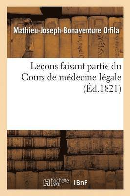 Leons Faisant Partie Du Cours de Mdecine Lgale 1