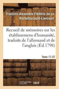 bokomslag Recueil de Mmoires Sur Les tablissemens d'Humanit, Vol. 17, Mmoire N 37