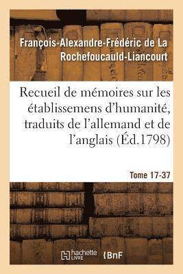 Recueil de Mmoires Sur Les tablissemens d'Humanit, Vol. 17, Mmoire N 37 1