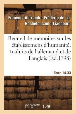Recueil de Mmoires Sur Les tablissemens d'Humanit, Vol. 14, Mmoire N 33 1