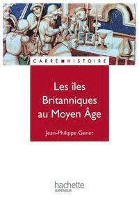 Jean-Philippe Genet - Les îles Britanniques au Moyen Âge (1485-1783), Häftad
