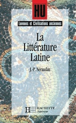 bokomslag La littérature latine
