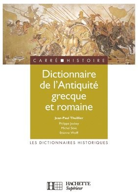 Philippe Jockey, Michel Sève - Dictionnaire de l'Antiquité grecque et romaine, Häftad