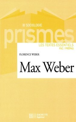 bokomslag Max Weber - Les textes essentiels