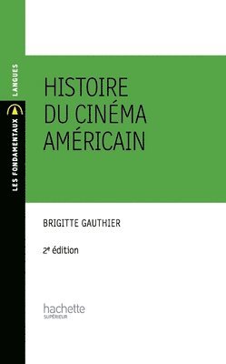 bokomslag Histoire du cinéma américain