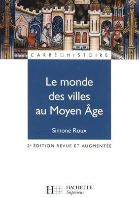 Roux-S - Le monde des villes au Moyen Âge, Häftad