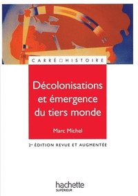 bokomslag Décolonisations et émergence du tiers monde