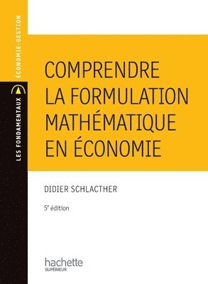 bokomslag Comprendre la formulation mathématique en économie