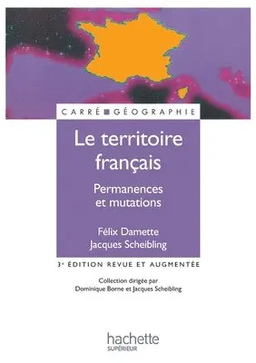 Jacques Scheibling, Félix Damette - Le territoire français - Permanences et mutations, Häftad. Tillgänglighet: Lägg i varukorg