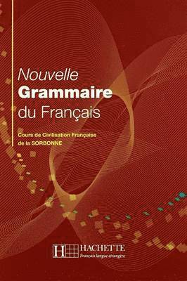 Jennepin Dominique - Nouvelle Grammaire du Français - Cours de Civilisation Française de la Sorbonne, Häftad