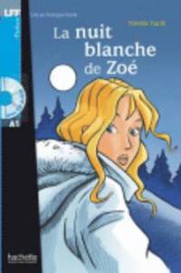 bokomslag La nuit blanche de Zoe - Livre + downloadable audio