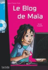 bokomslag Le blog de Maia - Livre + downloadable audio