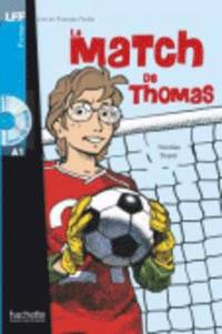 bokomslag Le match de Thomas - Livre & downloadable audio