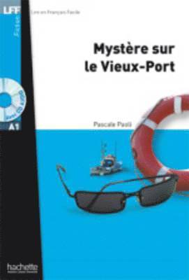 bokomslag Mystere sur le Vieux-Port + audio download - LFF A1