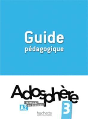 FRE-ADOSPHERE 3 - GD PEDAGOGIQ