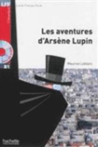 bokomslag Les aventures d'Arsene Lupin - Book + downloadable audio